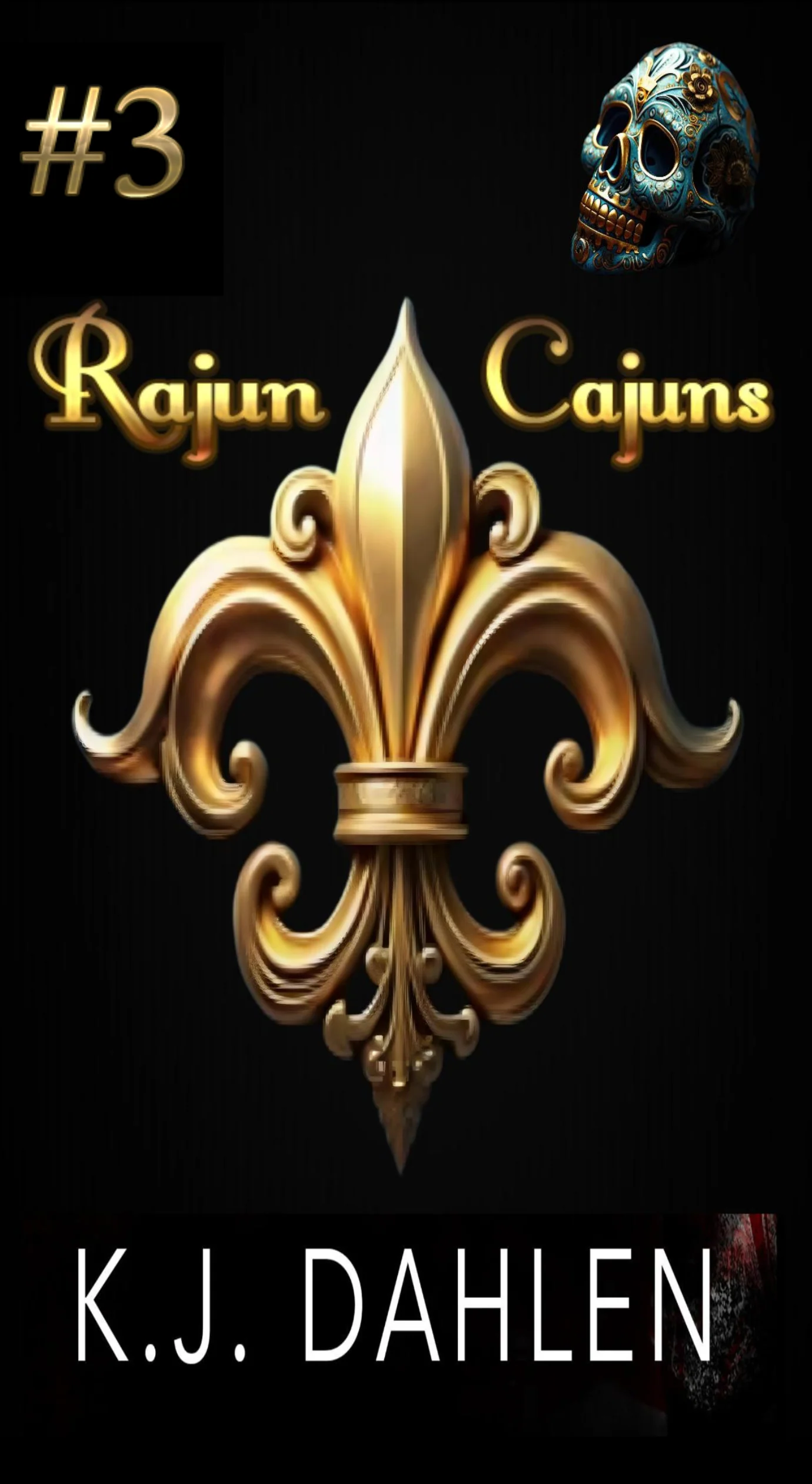 Rajun Cajuns#3-Single